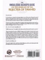 The Knowledge seeker's Guide on The Disbelief of the Rejecter of Tawhid